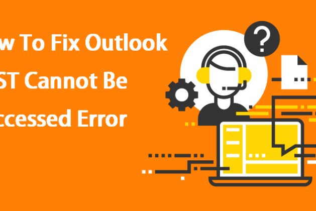 How To Fix Outlook OST Cannot Be Accessed Error