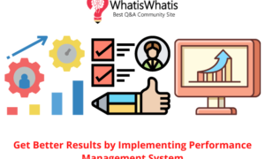 Get Better Results by Implementing Performance Management System