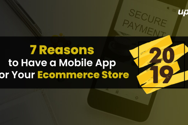 7 Reasons to Have a Mobile App for Your Ecommerce Store (2019)