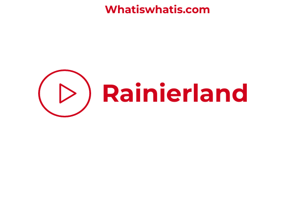 Rainierland Watch movies in online