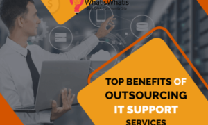 What are the Benefits of Outsourcing IT Support Services?