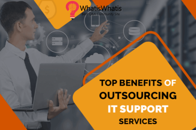 What are the Benefits of Outsourcing IT Support Services?