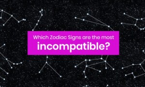 Which Zodiac Signs are the most incompatible?