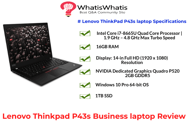 Lenovo Thinkpad P43s Business Laptop Review