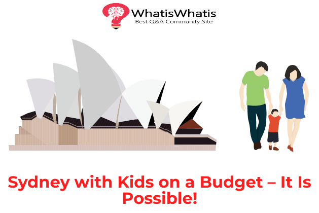 Sydney with Kids on a Budget – It Is Possible!