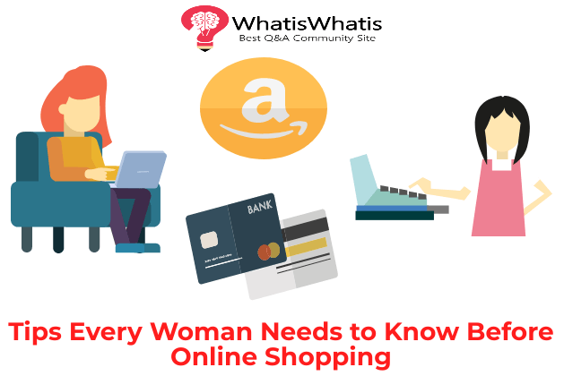 Tips Every Woman Needs to Know Before Online Shopping