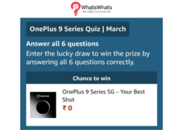 Amazon OnePlus 9 Series Quiz Answers For Today To Win OnePlus 9 Series 5G Smartphone