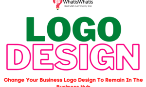 Change Your Business Logo Design To Remain In The Business Hub