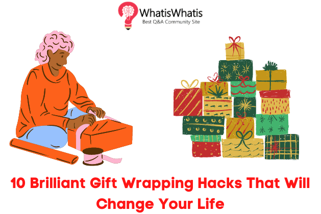 10 Brilliant Gift Wrapping Hacks That Will Change Your Life