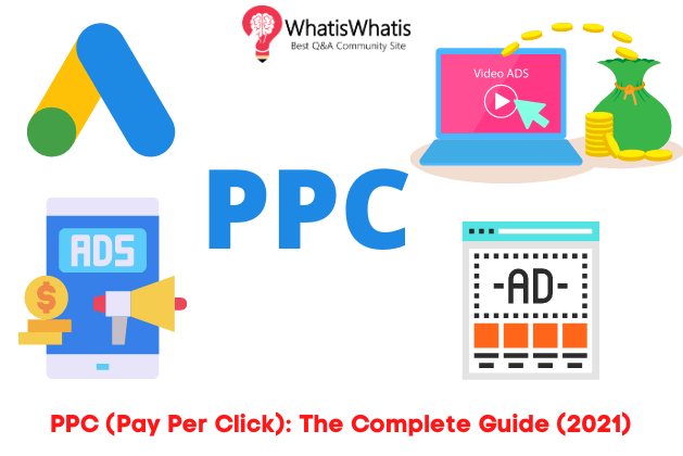 Paid Search (PPC): The Complete Guide (2021)