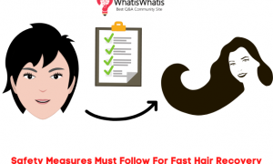 Safety Measures Must Follow For Fast Hair Growth