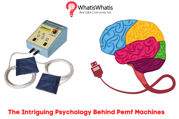 The Intriguing Psychology Behind PEMF Machines