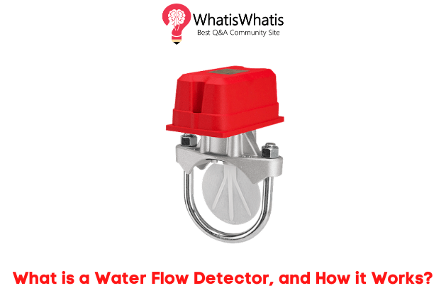 What is a Water Flow Detector, and How it Works?