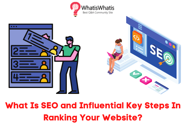 What Is SEO and Influential Key Steps In Ranking Dental Website?