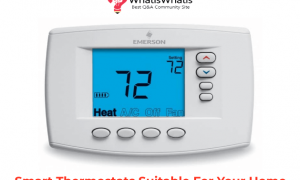 3 Smart Thermostats Suitable For Your Home
