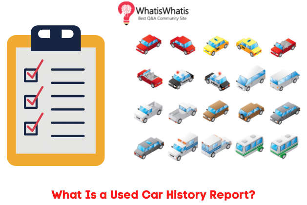 What Is a Used Car History Report?