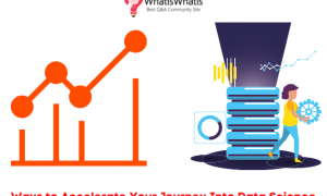 8 Ways to Accelerate Your Journey Into Data Science