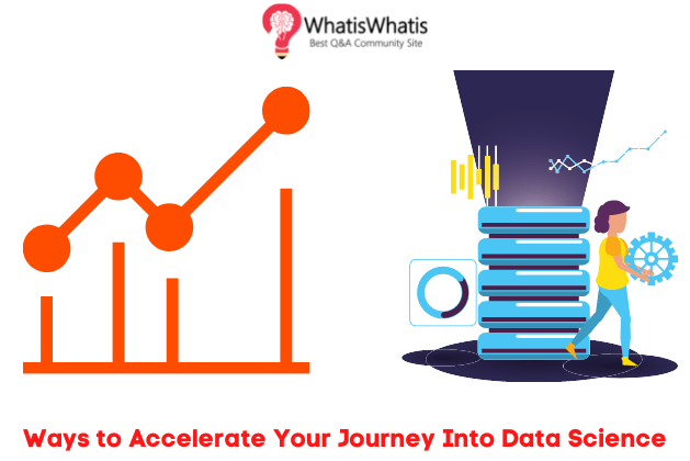 8 Ways to Accelerate Your Journey Into Data Science