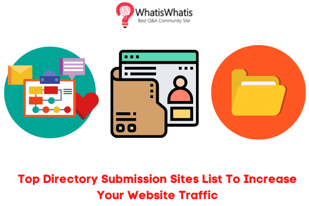 Top 1800+ Free Directory Submission Sites List in 2022 To Increase Organic Traffic