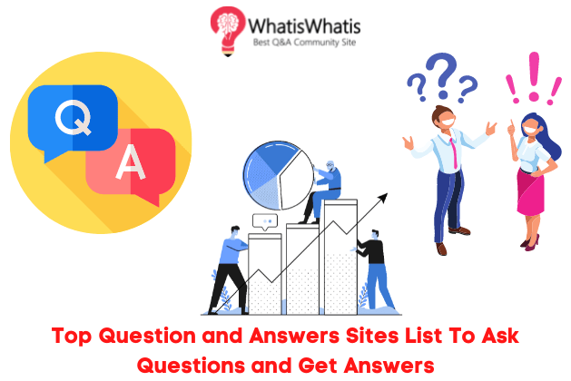 Top 100+ Question and Answer Sites List in 2022