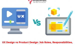UX Design vs Product Design: The Quick Comparison