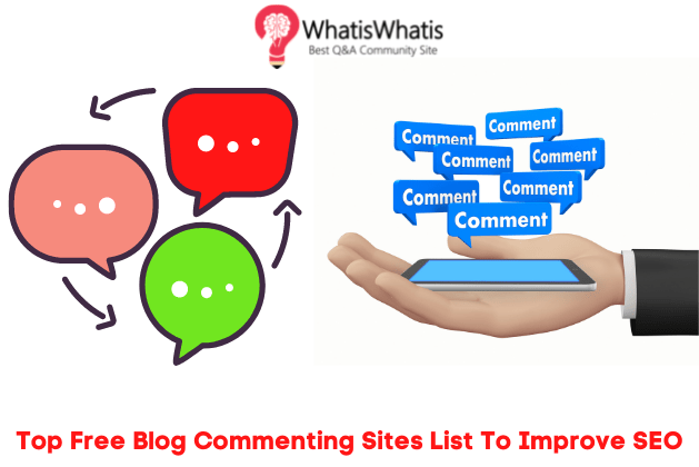 Top 1300+ Blog Commenting Sites List in 2022 to Improve SEO