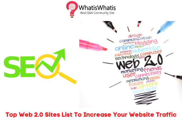 Top 200+ Web 2.0 Sites List in 2022 To Improve SEO